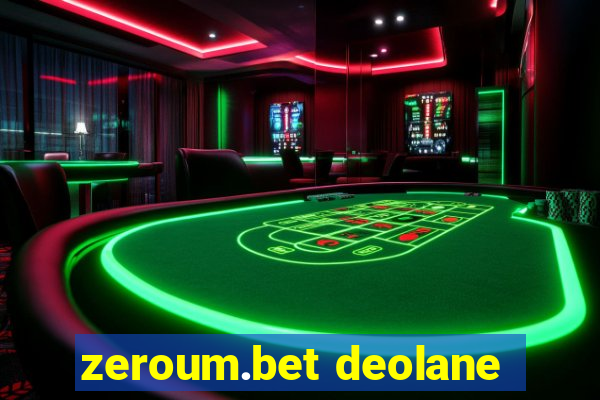 zeroum.bet deolane